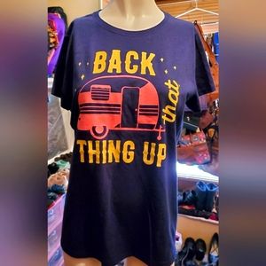Farm fed Clothing Women's TSHIRT Size LARGE Back that thing up Camping Shirt